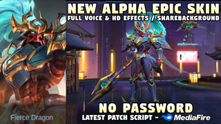 New Alpha Epic Skin Script | Full Voice & HD Effects | Mobile Legends