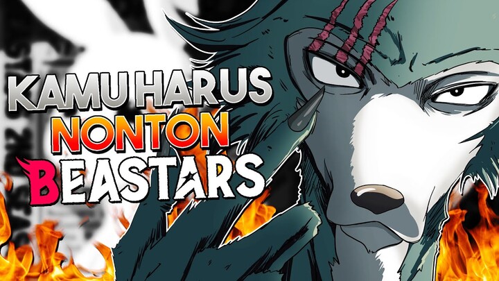 Setiap Orang Perlu Menonton Beastars (Anime Bagus Tetapi Underrated)