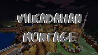 Vilkadahan Montage | #SlyTheMiner