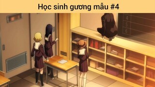 Học sinh gương mẫu p4