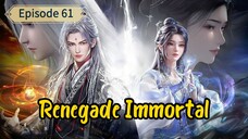 EPS 61 || RENEGADE IMMORTAL SUB INDO