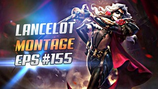 LANCELOT FASTHAND MONTAGE #155 | RANK HIGHLIGHTS | LANCELOT UNLIMITED SKILL 1 | MLBB