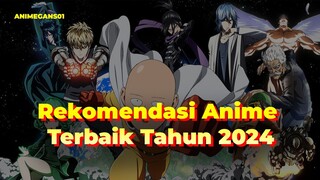Rekomendasi Anime di Tahun 2024