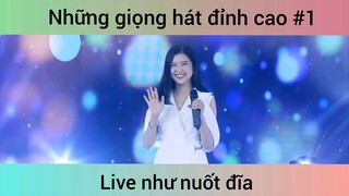 Những giọng ca đỉnh cao p1