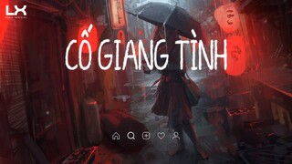 Cố Giang Tình Lofi Lyrics || Phát Hồ x JokeS Bii | Khóc cho nhau một lần rồi thôi