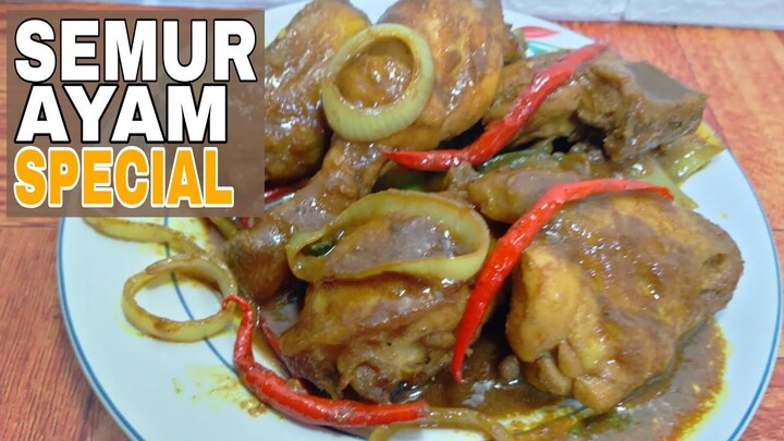 Resep Semur Ayam Special