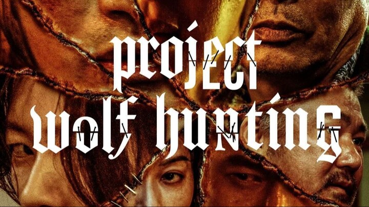 Project Wolf Hunting [2022]