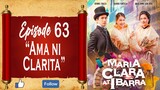 Maria Clara At Ibarra - Episode 63 - "Ama ni Clarita"