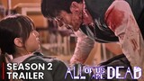 All Of Us Are Dead Season 2 Release Date | Trailer | Everything We Know!!!