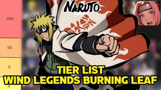 TIER LIST GAME NARUTO WIND LEGENDS BURNING LEAF