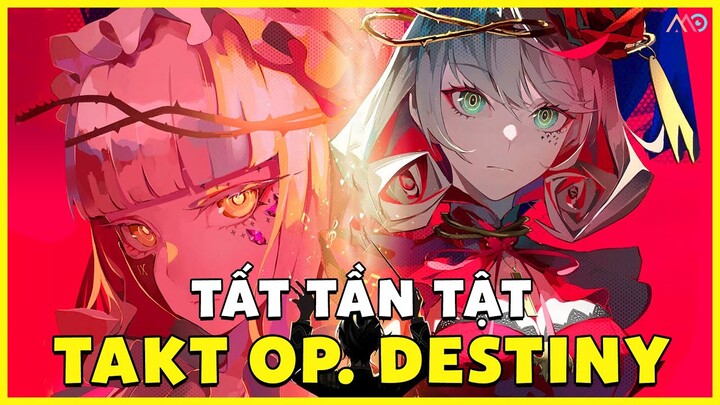 Tóm tắt Takt OP Destiny trong 11 phút | Tôi dùng âm nhạc để chiến đấu | Animachan