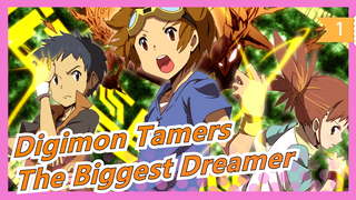 [Digimon Tamers/60fps] Jadilah Pemimpi Terbesar - The Biggest Dreamer_1