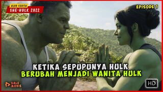 Wanita Cantik Yang Memiliki Kekuatan HULK | SHE HULK 2022 (Episode 1)