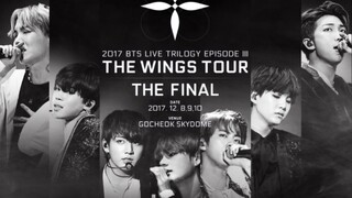 BTS Live Trilogy Episode III: The Wings Tour The Final in Seoul (2017)