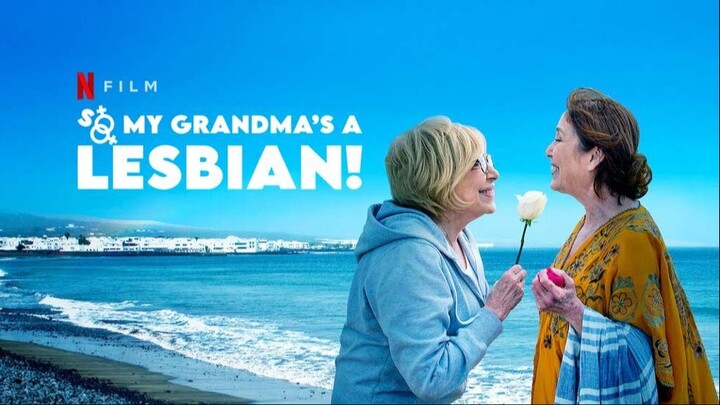 So My Grandma's a Lesbian! (2018) - SUB INDO