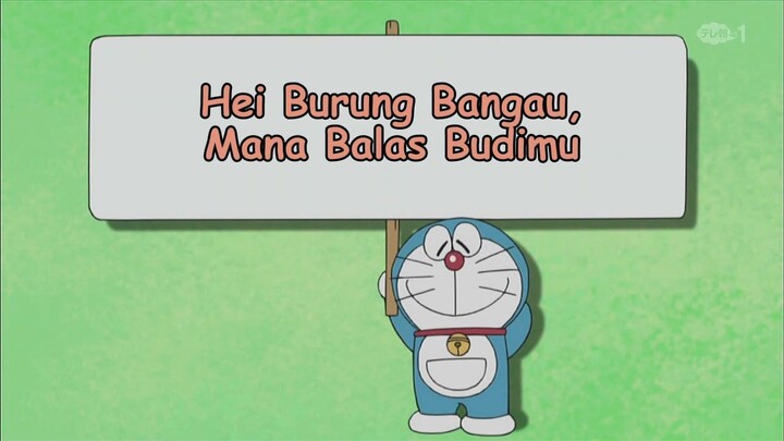Doraemon Bahasa Indonesia(HD) - Hai Burung Bangau, Mana Balas Budi Mu.