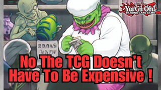 Yugioh Pros Argue The TCG Can't Be Cheap Like The OCG ? LOL WUT (Yes It Can)