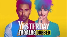 YESTERDAY 2019 FULL MOVIE TAGALOG DUBBED HD