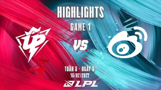 UP vs WBG | Highlights - Game 1 | Tuần 5 Ngày 5 | LPL Mùa Xuân 2022