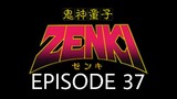 Kishin Douji Zenki Episode 37 English Subbed