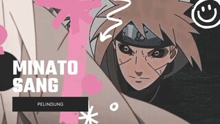 MINATO SANG PELINDUNG [EDIT AMV]