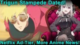 Trigun Stampede Debut, Netflix Ad Tier, Demon Slayer Event, PA Works Original - Anime News!
