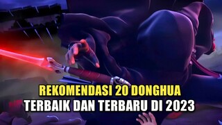 20 Donghua Terbaik Dan Terbaru Di Tahun 2023