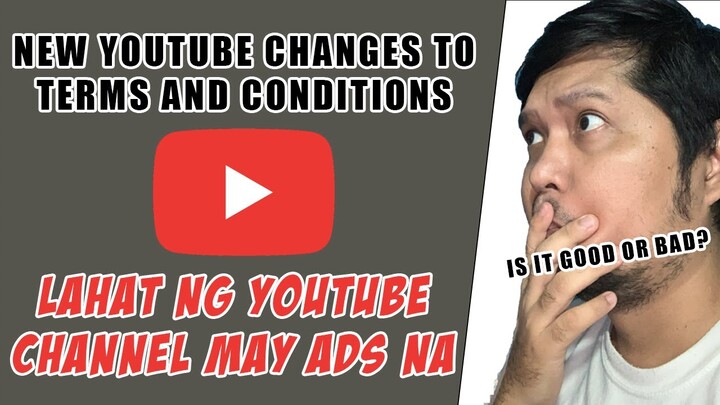 New Youtube Terms and Service 2021 (Tagalog)