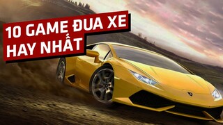 10 Tựa Game Đua Xe Hay Nhất