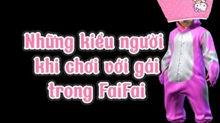 Những kiểu người khi chơi với Gái trong FreeFire | Chú Xám #shorts
