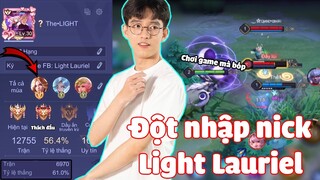 Đột nhập nick “Light Lauriel” tấu hài và cái kết