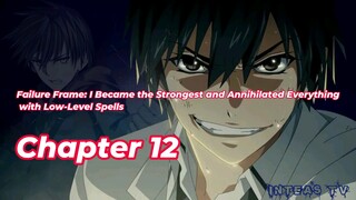 Failure Frame:I Became the Strongest and Annihilated... Chapter 12 Tagalog/Filipino Summary/overview