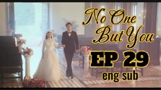 🇨🇳 No One But You [EP29]