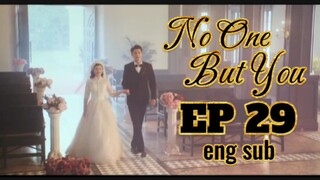 🇨🇳 No One But You [EP29]