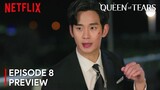 Queen of Tears Episode 8 Preview | Kim Soo Hyun | Kim Ji Won [ENG SUB]