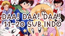 Daa! Daa! Daa! 11-20 Sub Indo