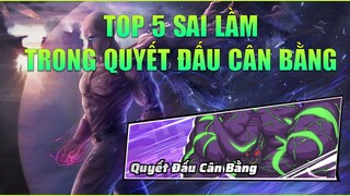 One Punch Man The Strongest: Top 5 Sai Lầm Khi Tham Gia Quyết Đấu Cân Bằng, Cái Cuối Tai Hại Nhất