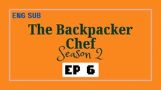 Backpacker Chef S2 EP 6 - Eng Sub [Hwaseong Fire Station]