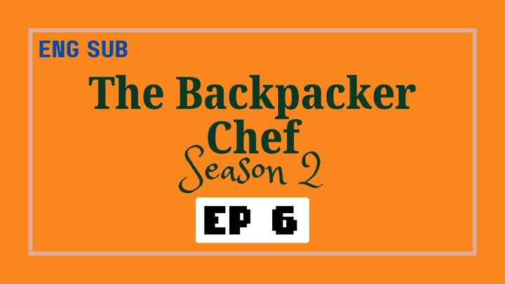 Backpacker Chef S2 EP 6 - Eng Sub [Hwaseong Fire Station]