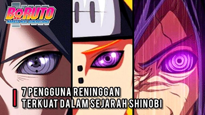 NGERI!! 7 PENGGUNA RINNEGAN TERKUAT YANG AMAT DITAKUTI