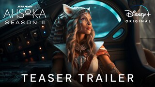 Ahsoka Season 2 - Teaser Trailer | Disney+