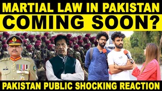 MARTIAL LAW IN PAKISTAN COMING SOON? | PAKISTANI PUBLIC SHOCKING REACTION | SANA AMJAD