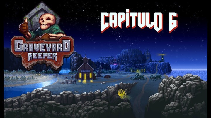 Graveyard Keeper + DLCs. Directo 6. Mejoramos la iglesia y construimos la taberna.