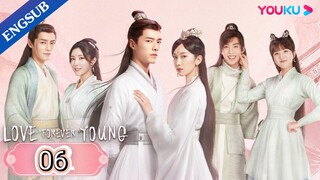 Love Forever Young (2023) Episode 6 EngSub