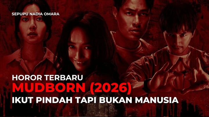 MUDBORN (2025) - HOROR VIRAL