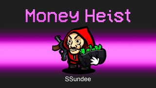 *MONEY HEIST* Mod in Among Us