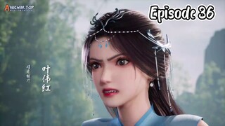 EP36 | Glorious Revenge of Ye Feng - 1080p HD Sub Indo