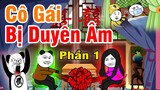 Gấu Đẹp Trai : CÔ GÁI BỊ DUYÊN ÂM | Phim Ngắn Gấu Đẹp Trai Hài Hước Kinh Dị