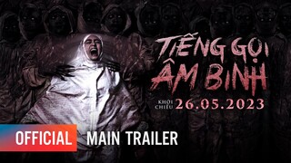 Phim "Tiếng Gọi Âm Binh" Trailer | Khởi Chiếu 26.05.2023