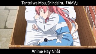 Tantei wa Mou, Shindeiru.「AMV」Hay Nhất